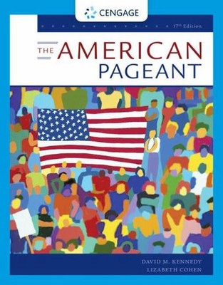 The American Pageant by Lizabeth Cohen Paperback Book