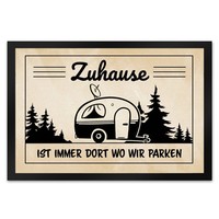 Zuhause Ist Immer Dort Wo Wir Parken FußMatte XL In 40X60 Cm Mit Camping-Motiven