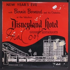 BERNIE BERNARD AND HIS ORCHESTRA: new year's eve at the fabulous disneyland hote