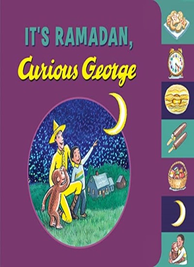 It's Ramadan, Curious George,A. Rey