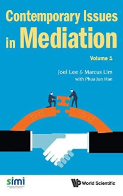 Zeitgenössische Ausgaben in der Mediation - Band 1 von Joel Lee, Marcus Tao Shien Lim...