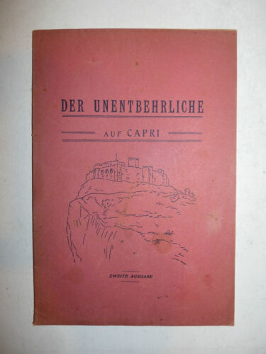 Der Unentbehrliche auf Capri 1927 Indispensabile 2a ediz. Napoli Tocco tedesco - Foto 1 di 1