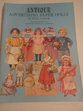 ANTIQUE ADVERTISING PAPER DOLLS IN FULL COLOR 1981 BARBARA JENDRICK