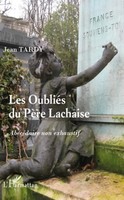 Les OubliéS Du PèRe-Lachaise AbéCéDaire Non Exhaustif Jean Tardy Taschenbuch