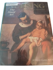 Nursing The Finest Art Donahue 1985 Illustrated History Mosby