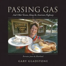 Passing Gas: And Other Towns Along the American Highway - Paperback - VERY GOOD