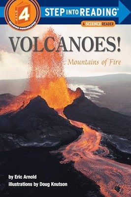 Volcanoes: Mountains of Fire (Step Into Reading - Lev by Arnold, Eric 0679886419
