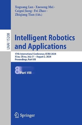 Intelligent Robotics and Applications: 17th International Conference, ICIRA 2024