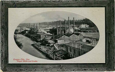Postcard Paper Mills & Locks, Oregon City, Oregon - used 1912