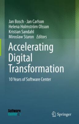 Accelerating  Transformation : 10 Years of Software Center, Hardcover by Bosc...