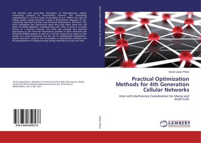 Practical Optimization Methods for 4th Generation Cellular Networks David López-