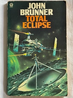 TOTAL ECLIPSE by John Brunner (Orbit Paperback, 1976). Hard science fiction