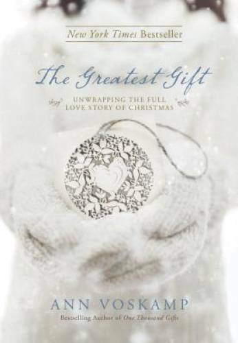 The Greatest Gift: Unwrapping the Full Love Story of Christmas - GOOD