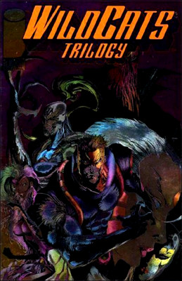WILDCATS - Trilogy  {Image -Jun 1993}  ##1  ##2  ##3
