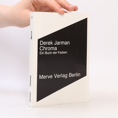 Chroma: Ein Buch der Farben  |  Derek Jarman