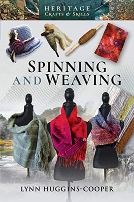 SPINNING & WEAVING by Lynn Huggins-Cooper Paperback Self Help Business