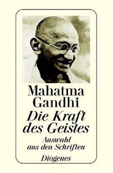 Die Kraft des Geistes von Mahatma Gandhi | Buch | Zustand sehr gut