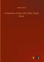 Noah Davis | A Narrative Of The Life Of Rev. Noah Davis | Buch | Englisch (2020)