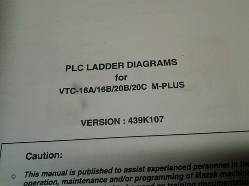 MAZAK PLC LADDER DIAGRAMS FOR VTC-16A/16B/20B,C/M PLUS VERSION (MS-291) - Picture 2 of 2