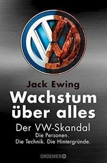 Wachstum über alles: Der VW-Skandal von Ewing, Jack | Buch | Zustand gut
