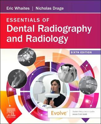 Grundlagen der zahnärztlichen Röntgenaufnahme und Radiologie - 9780702076886