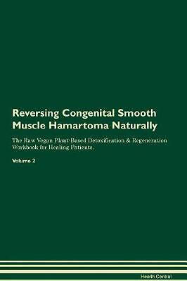 Reversing Congenital Smooth Muscle Hamartoma Natur