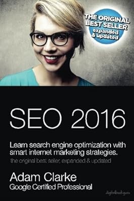 SEO 2016 Learn Search Engine Optimization With Smart Internet Marketing Strategi