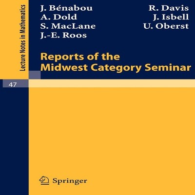 Reports of the Midwest Category Seminar I J Benabou Paperback Spr