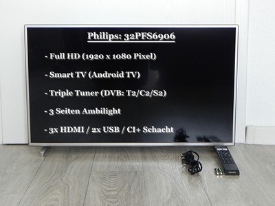 Philips 32PFS6906 Smart TV / Android / 3x Ambilight / Laufzeit 248h / Neuwertig