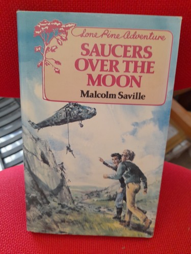 Saucers Over The Moon by Malcolm Saville 1984 - Hardcover VGC Lone Pine Adventur