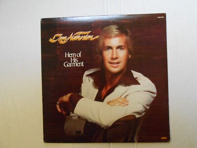 Tom Netherton ''Hem Of His Garment'' LP/You/Help Me Love You More/Beautiful Music