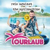 Tourlaub (Cd Jewelcase) Von Reis Against The SpüLmachine | Cd | Zustand Neu