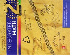 INTEGRATED MATH, COURSE 2, STUDENT EDITION By...