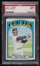 1972 Topps High # Paul Blair #660 PSA 7 07vd