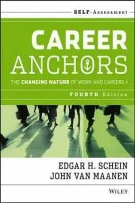 Career Anchors | The Changing Nature of Careers Self Assessment | Schein (u. a.)