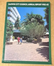 Darwin City Council Annual Report 1982-1983 (GOOD)