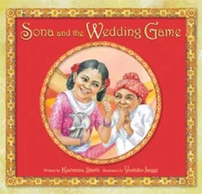 Sona and the Wedding Game - Hardcover By Kashmira Sheth - VERY GOOD