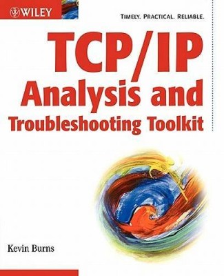 TCPIP Analysis and Troubleshooting Toolkit - Paperback By Burns, Kevin - GOOD