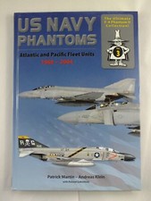 US Navy Phantoms: Atlantic and Pacific Fleet ...