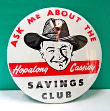VINTAGE 1950 HOPALONG CASSIDY SAVINGS CLUB 3" CELLULOID PINBACK