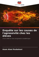 Azam Alaei Rozbahani | EnquêTe Sur Les Causes De L'agressivité Chez Les éLèVes