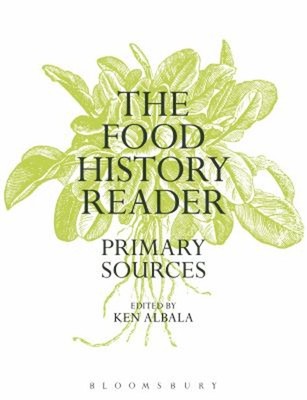 The Food History Reader: Primärquellen Taschenbuch