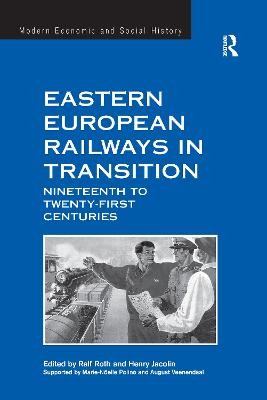 Osteuropäische Eisenbahnen im Wandel - 9781138246980