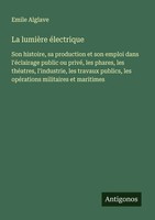 Emile Alglave | La LumièRe éLectrique | Taschenbuch | FranzöSisch (2025)