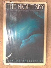 THE NIGHT SKY : THE SCIENCE AND ANTHROPOLOGY OF THE STARS By Richard Grossinger