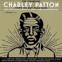 Charley Patton - Down The Dirt Road Blues - 192 - Cd - G4Z