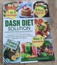DASH DIET SOLUTION: CONQUERING HIGH BLOOD PRESSURE: TRANSF... by Hartwell, Susan