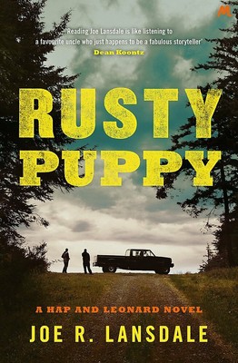 Rusty Puppy: Hap and Leonard Book 10 (Hap and Leonard Thrillers)