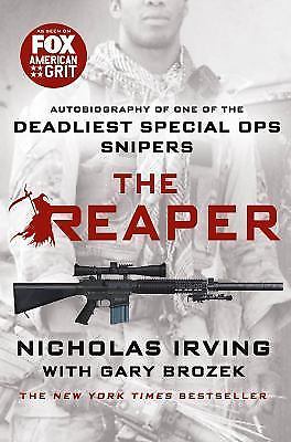 The Reaper: Autobiography of One of the Deadliest Special Ops Snipers