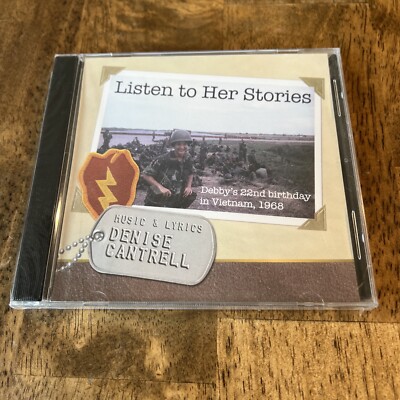 LISTEN TO HER STORIES CD - VIETNAM - DENISE CANTRELL - NEW / SEALED / RARE